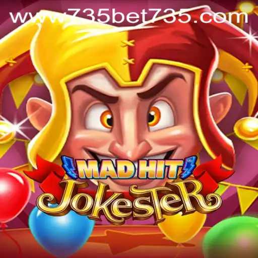 MadHitJokester: Unleashing Fun and Strategy with the 735 Bet